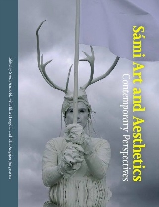 Sámi Art and Aesthetics: Contemporary Perspectives